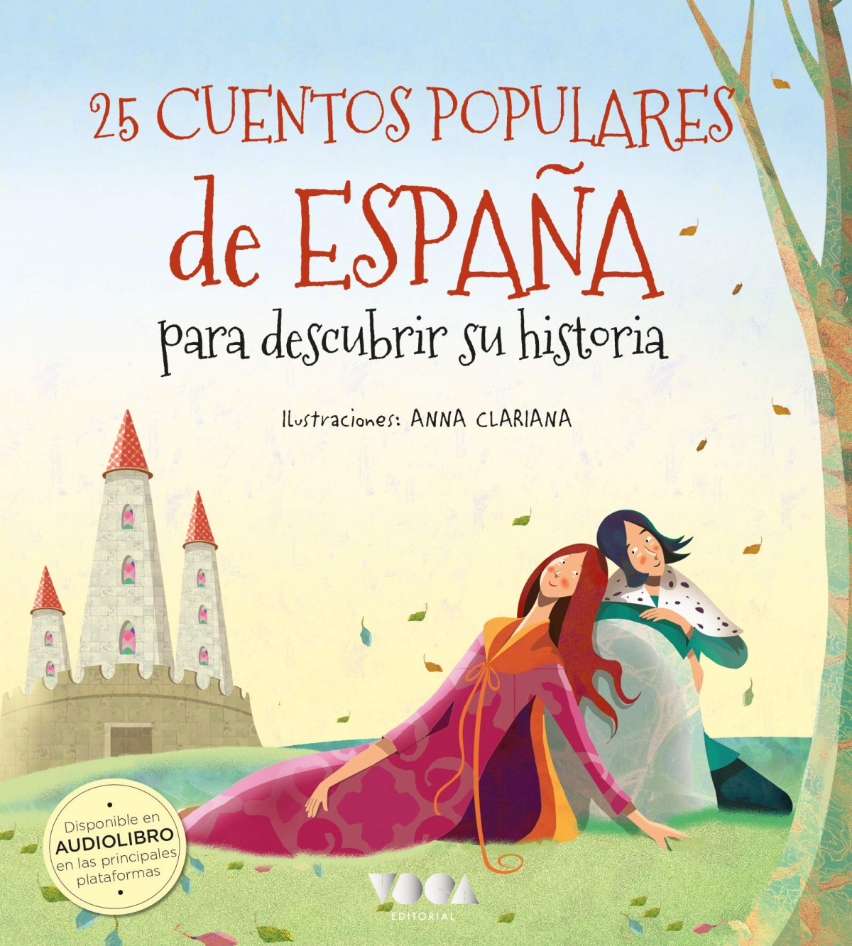 25 CUENTOS POPULARES DE ESPAÑA PARA DESCUBRIR SU HISTORIA - INTERLEO .